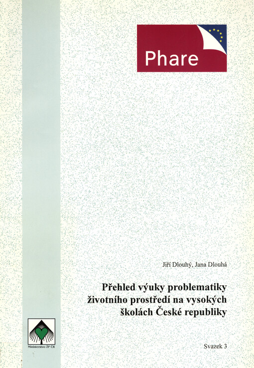 Přehled výuky problematiky životního prostředí na vysokých školách České republiky