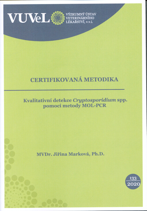 Kvalitativní detekce Cryptosporidium spp. pomocí metody MOL-PCR