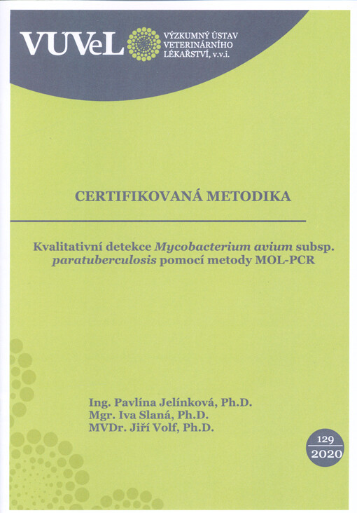 Kvalitativní detekce Mycobacterium avium subsp. paratuberculosis pomocí metody MOL-PCR