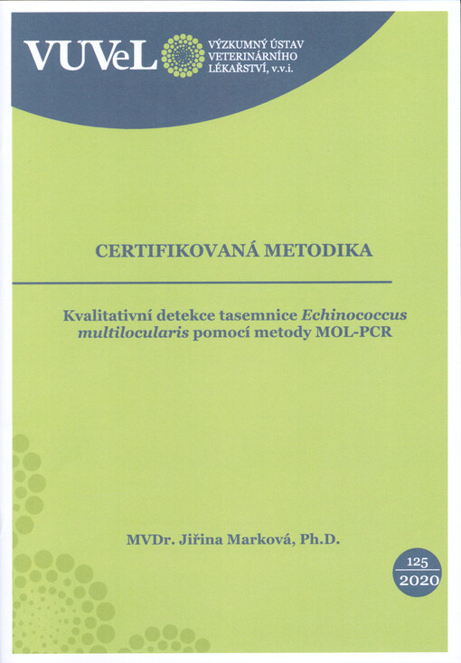 Kvalitativní detekce tasemnice Echinococcus multilocularis pomocí metody MOL-PCR