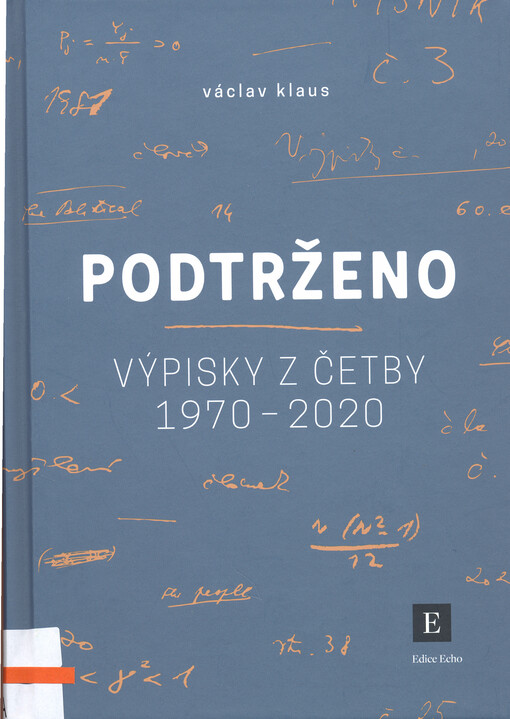 Podtrženo : výpisky z četby 1970-2020