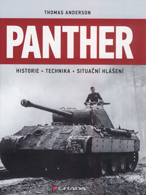 Panther : historie, technika, situační hlášení