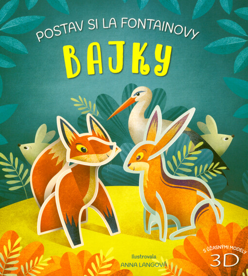 Postav si La Fontainovy bajky : s úžasnými modely 3D