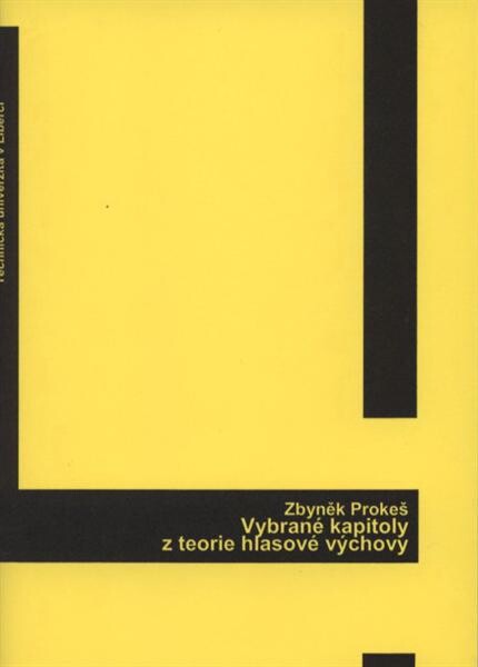 Vybrané kapitoly z teorie hlasové výchovy