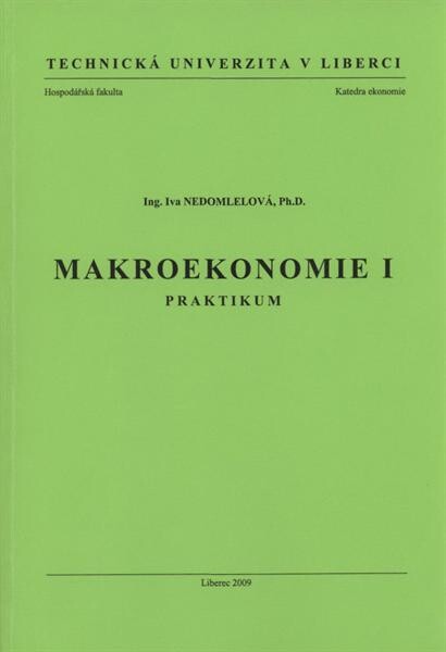 Makroekonomie I : praktikum