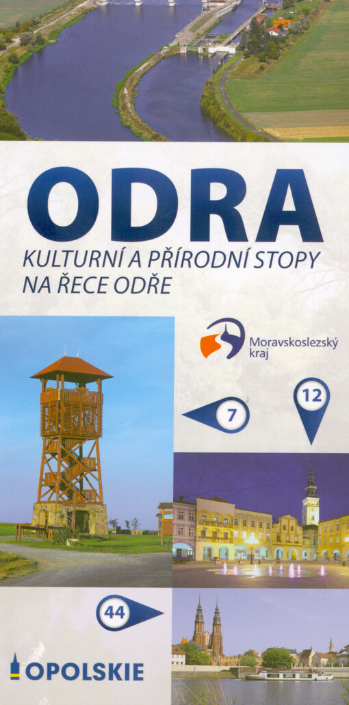 Odra : kulturní a přírodní stopy na řece Odře