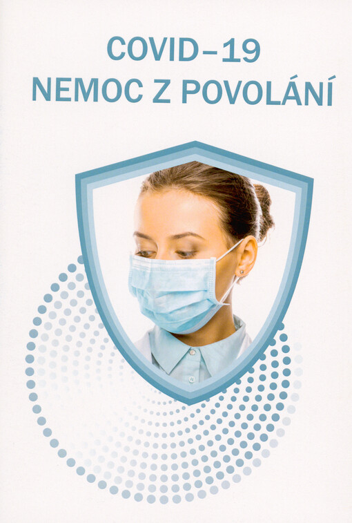 Covid-19 - nemoc z povolání