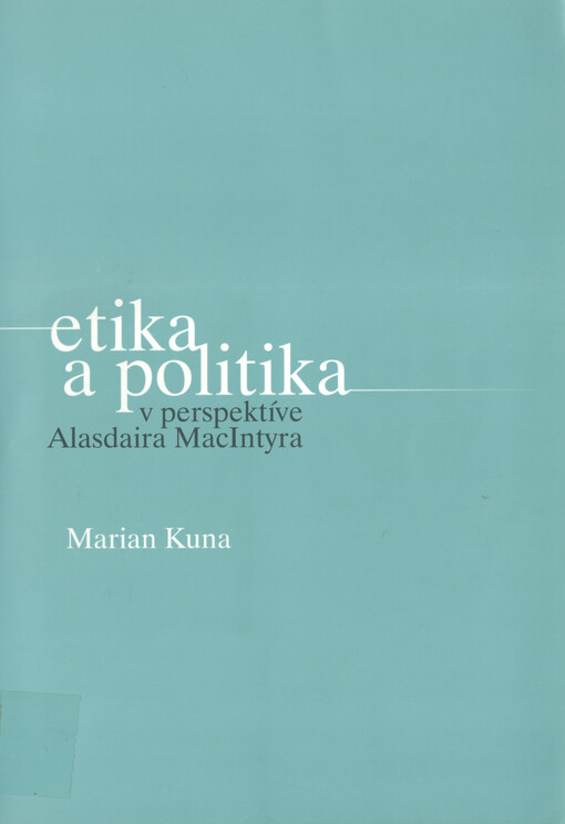 Etika a politika v perspektíve Alasdaira MacIntyra
