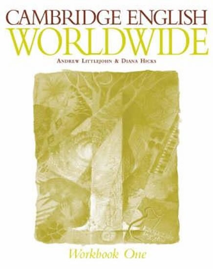 Cambridge English worldwide. Workbook one