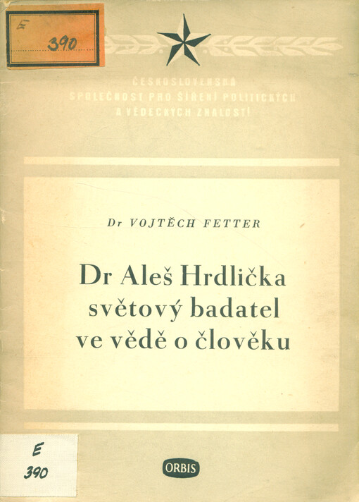 Dr Aleš Hrdlička, světový badatel ve vědě o člověku 