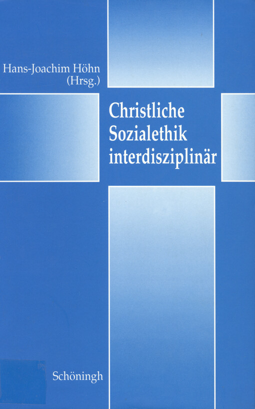 Christliche Sozialethik interdisciplinär