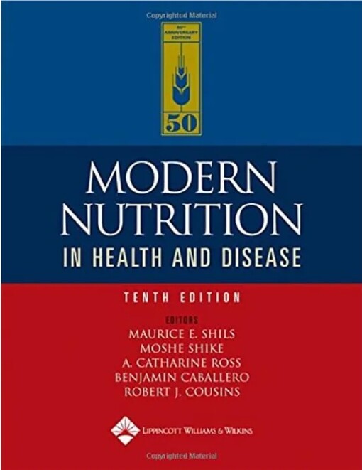 Modern nutrition in health and disease