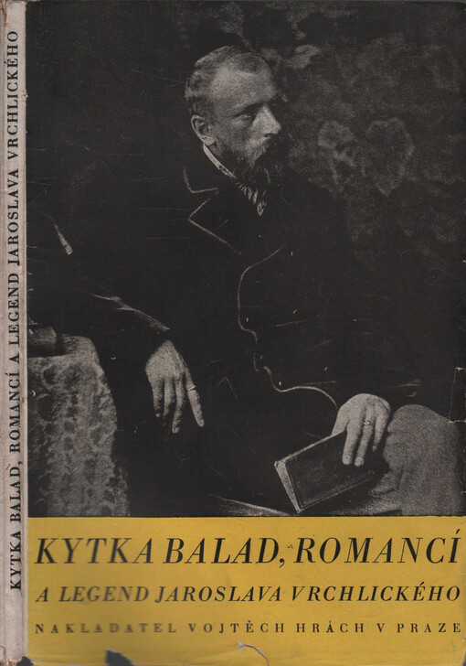 Kytka balad, romancí a legend Jaroslava Vrchlického