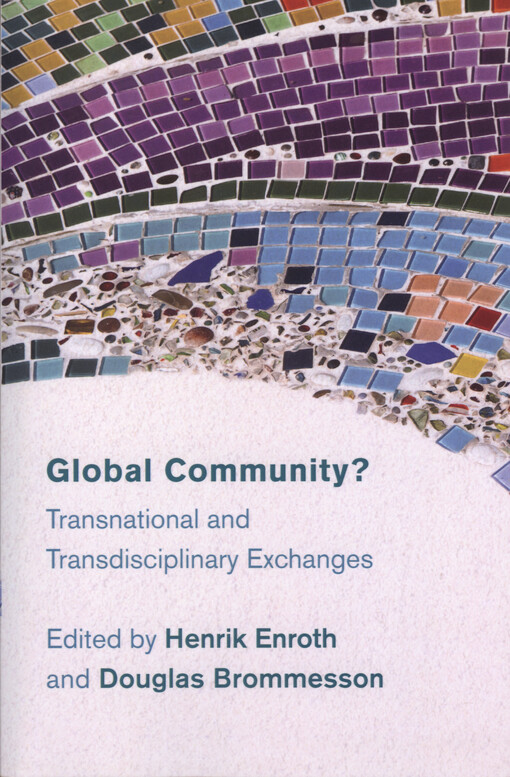 Global community? : transnational and transdisciplinary exchanges