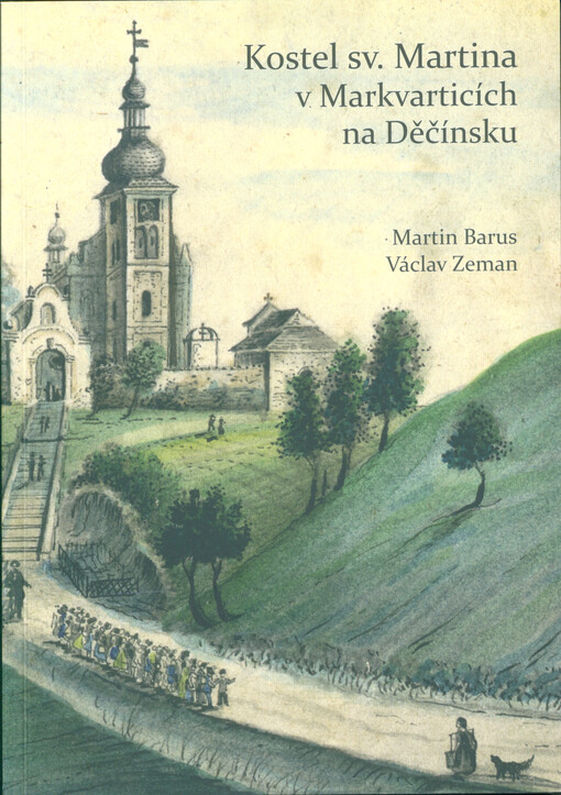 Kostel sv. Martina v Markvarticích na Děčínsku