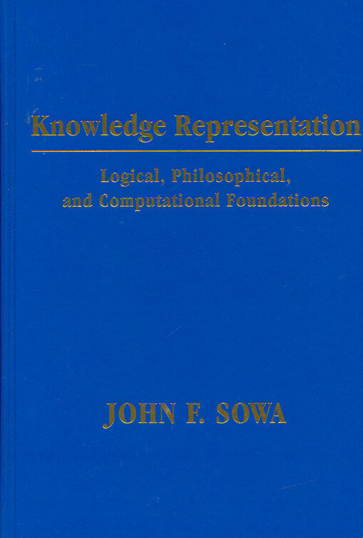 Knowledge representation : logical, philosophical, and computational foundations