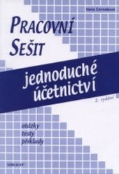 Jednoduché účetnictví : pracovní sešit : otázky, testy, příklady, pracovní sešit