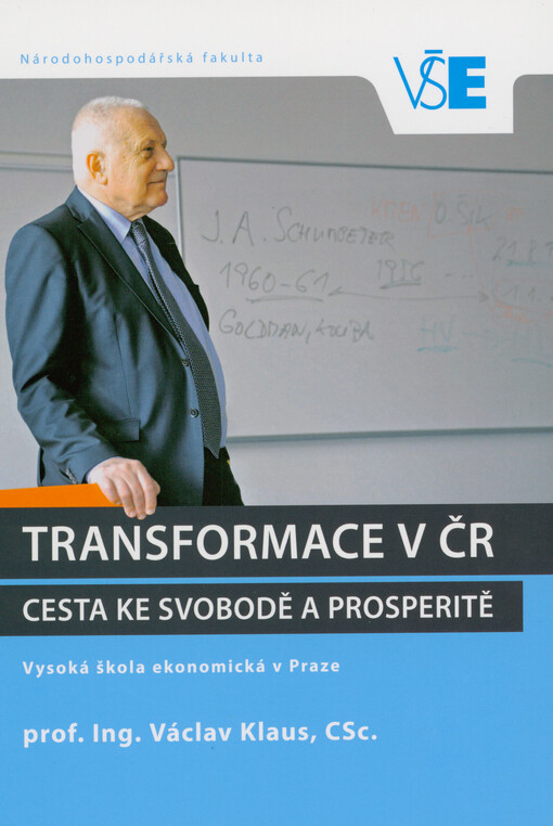 Transformace v ČR : cesta ke svobodě a prosperitě