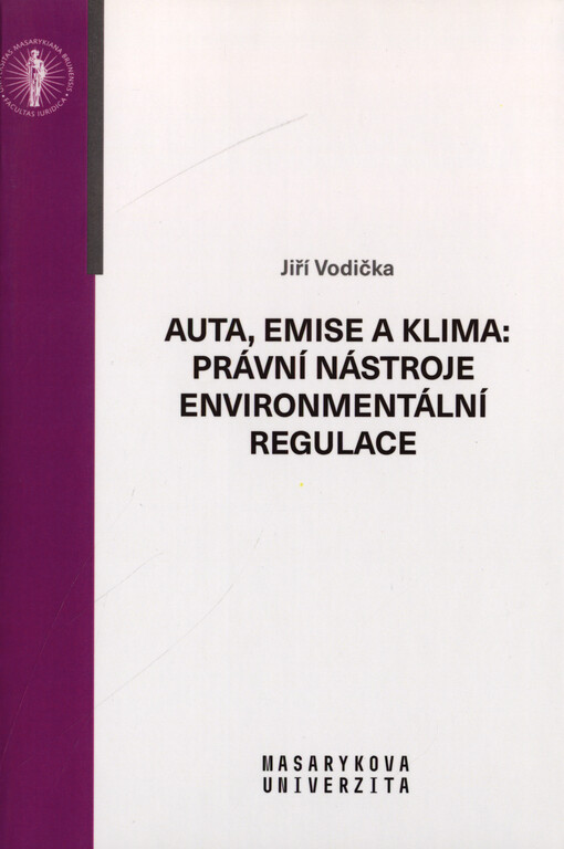 Auta, emise a klima: právní nástroje environmentální regulace