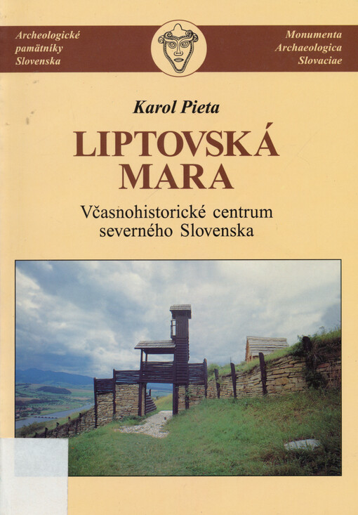 Liptovská Mara : včasnohistorické centrum severného Slovenska