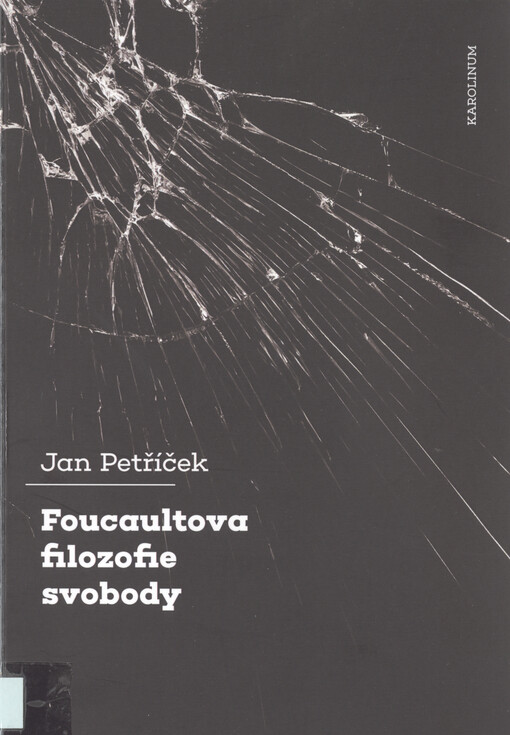 Foucaultova filozofie svobody