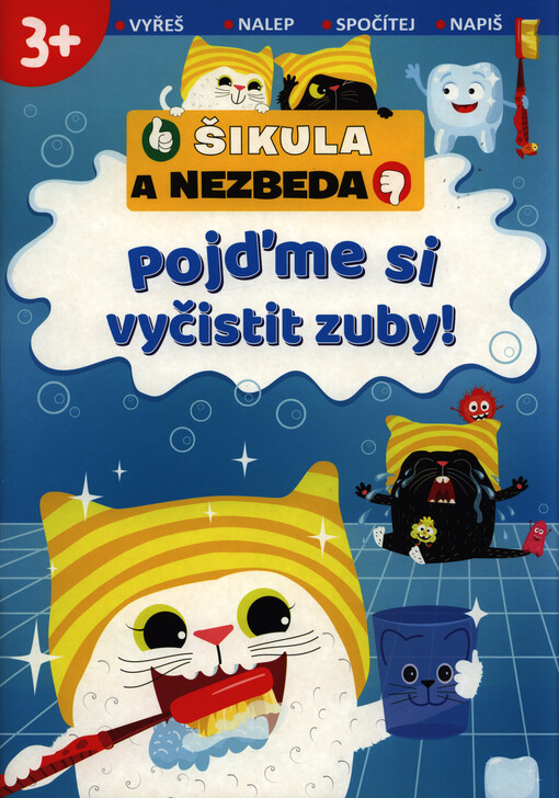 Šikula a Nezbeda. Pojďme si vyčistit zuby!