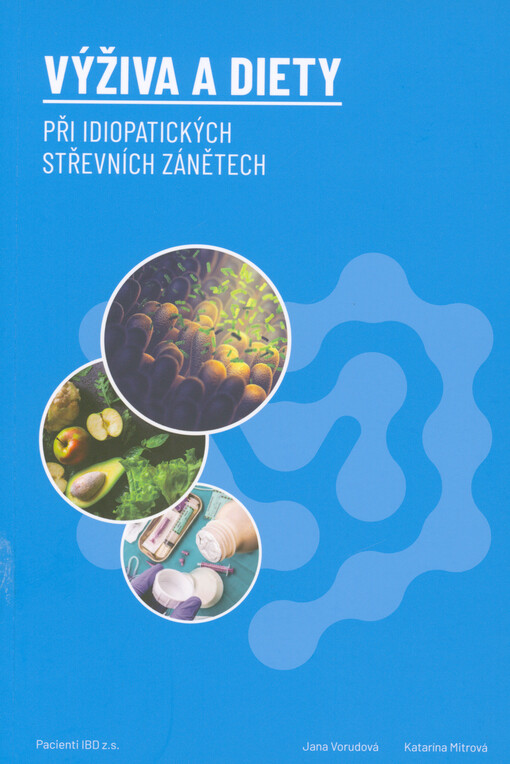 Výživa a diety při idiopatických střevních zánětech