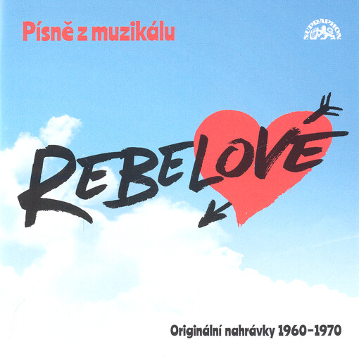 Písně z muzikálu Rebelové