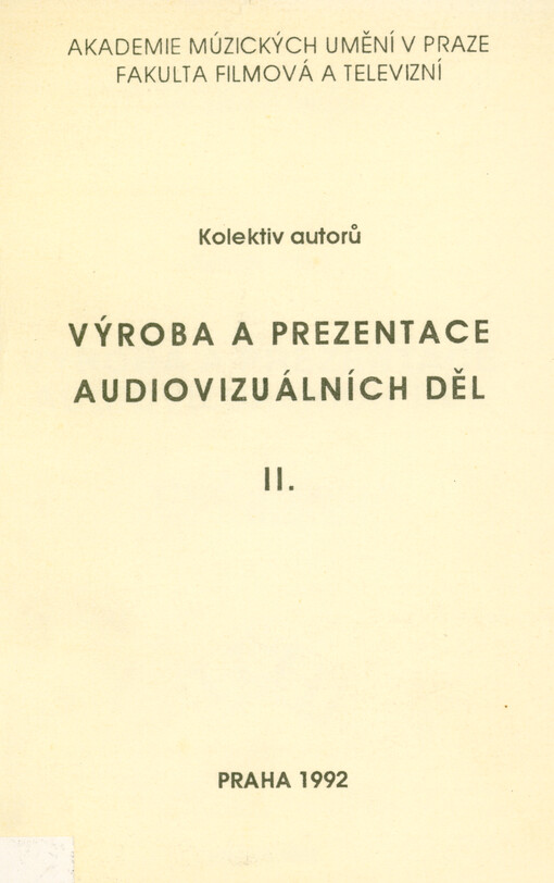 Výroba a prezentace audiovizuálních děl II.