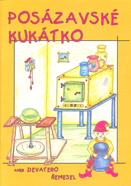 Posázavské kukátko, aneb, Devatero řemesel