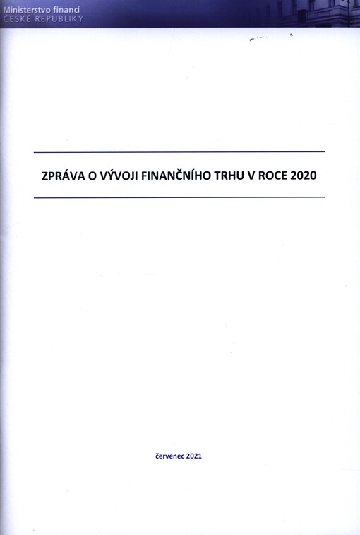 Zpráva o vývoji finančního trhu v roce ...