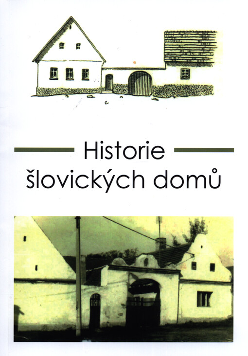 Historie šlovických domů