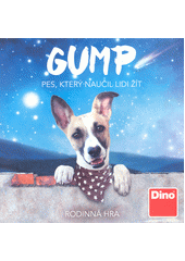Gump : pes, který naučil lidi žít  (odkaz v elektronickém katalogu)