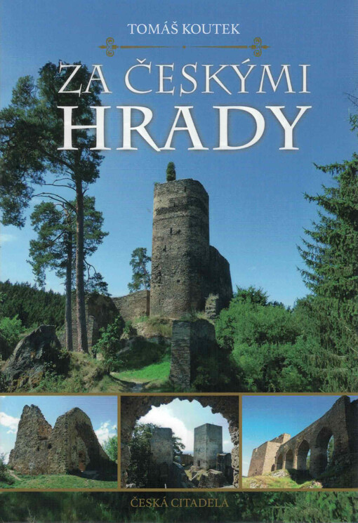 Za českými hrady Tomáš Koutek