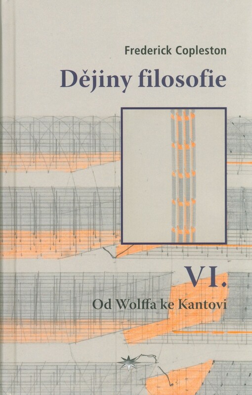 Dějiny filosofie. VI., Od Wolffa ke Kantovi