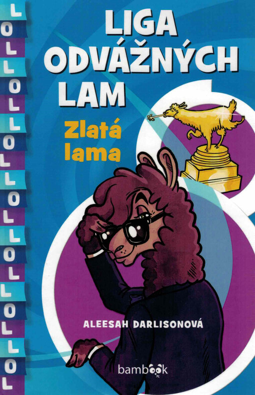 Liga odvážných lam. Zlatá lama