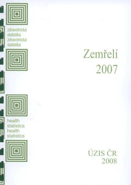 Zdravotnická statistika. Zemřelí ... = Deaths ...