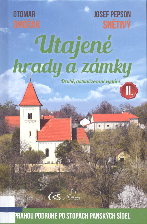 Utajené hrady a zámky. II., Prahou podruhé po stopách panských sídel