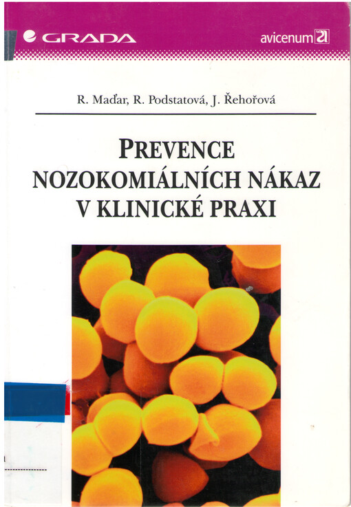 Prevence nozokomiálních nákaz v klinické praxi