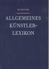 Allgemeines Künstlerlexikon : die Bildenden Künstler aller Zeiten und Völker. Band 112, Valle - Verner  (odkaz v elektronickém katalogu)