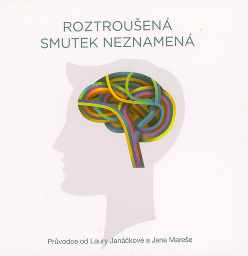 Roztroušená smutek neznamená