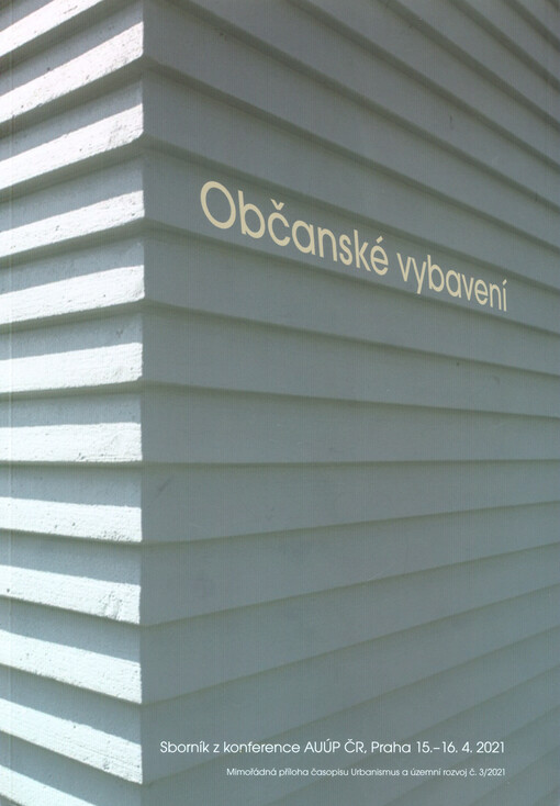Občanské vybavení : sborník z konference AUÚP, Praha 15.-16.4.2021.