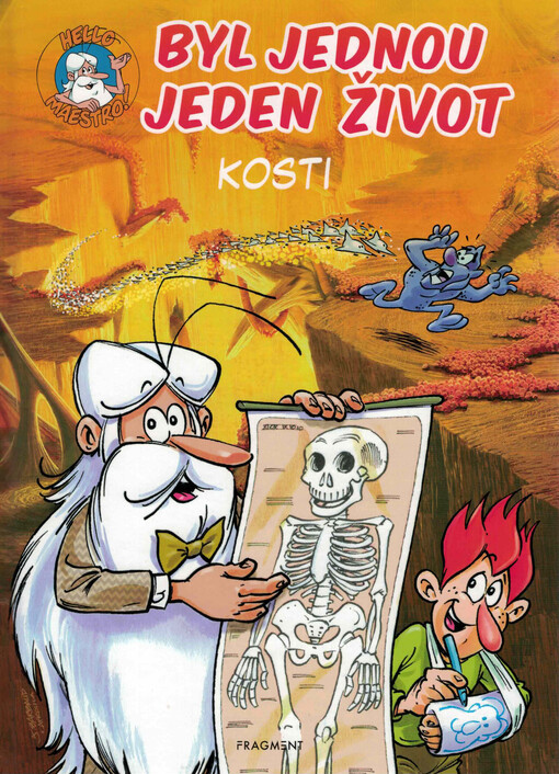 Byl jednou jeden život. Kosti