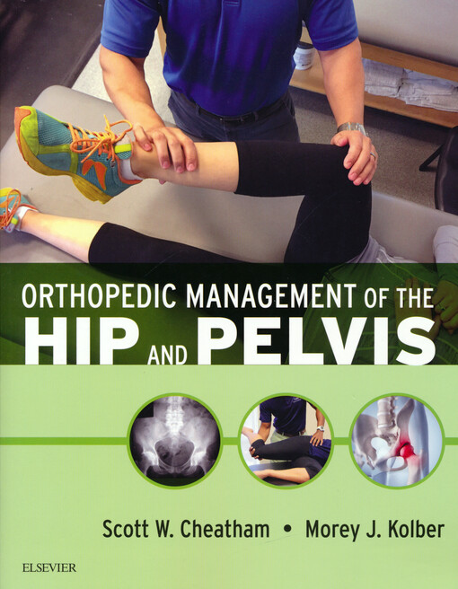 Orthopedic management of the hip and pelvis