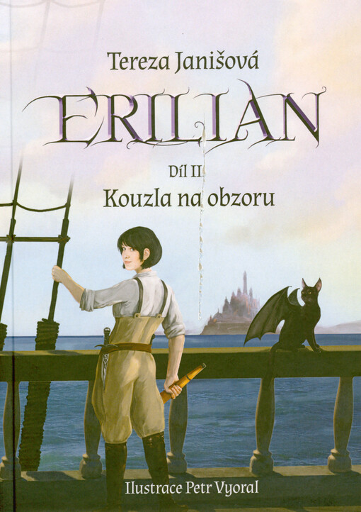 Erilian. Díl 2., Kouzla na obzoru