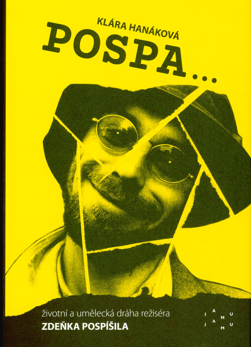Pospa: životní a umělecká dráha režiséra Zdeňka Pospíšila