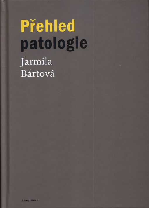 Přehled patologie