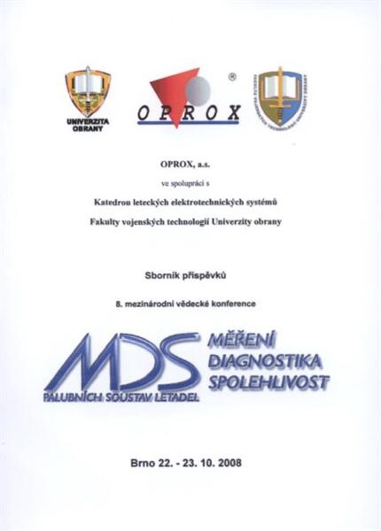 Měření, diagnostika, spolehlivost palubních soustav letadel :sborník příspěvků ... odborného semináře, Brno ...