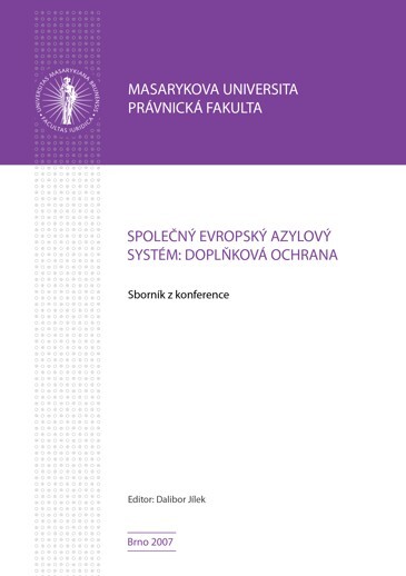 Společný evropský azylový systém: doplňková ochrana : sborník [příspěvků z konference]