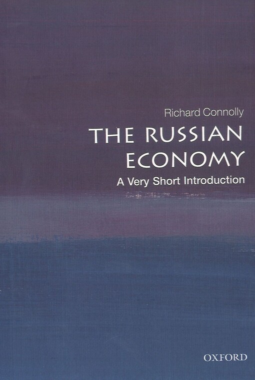 The Russian economy : a very short introduction